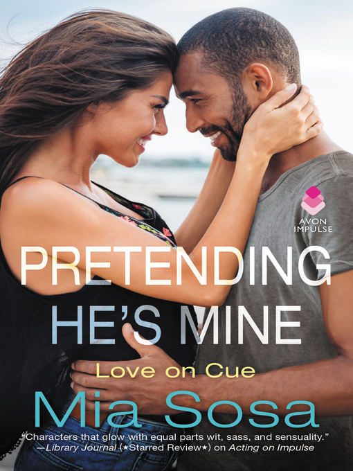 Title details for Pretending He's Mine by Mia Sosa - Wait list